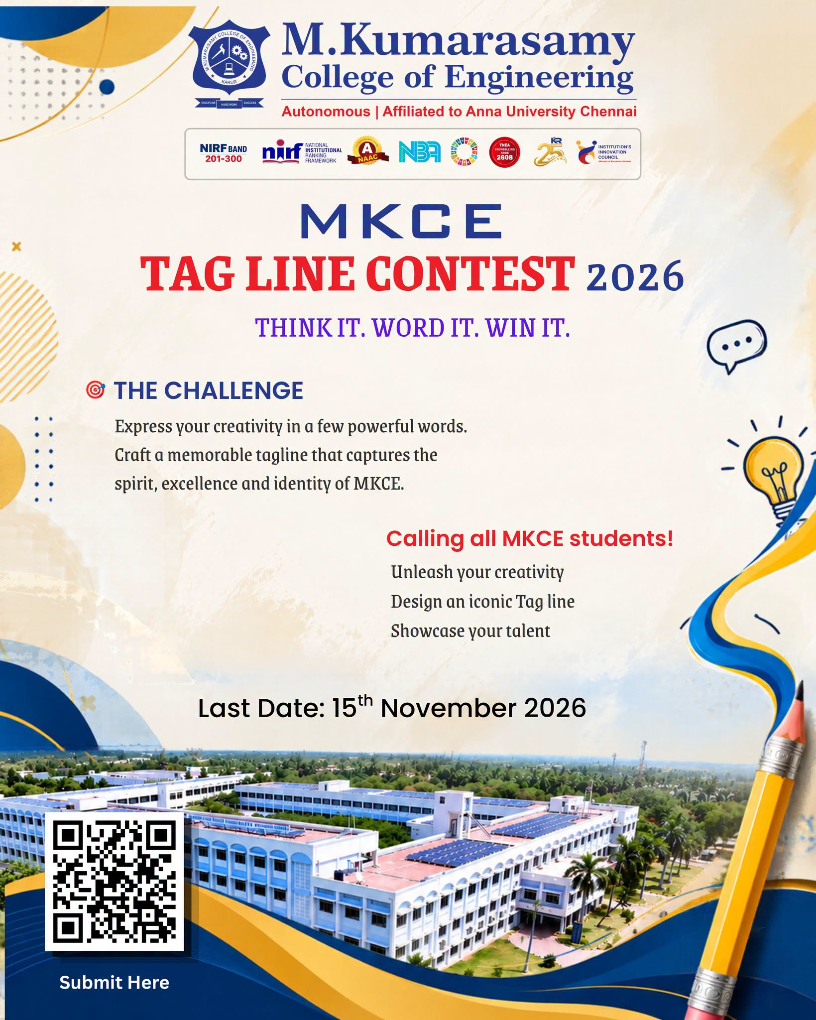 Think it. Word it. Win it. Create a powerful tagline that captures the pride and excellence of MKCE!